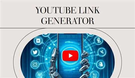 Empowering Creators with YouTube Link Generation tool.